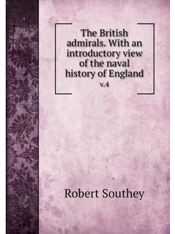 The British admirals. With an introdu