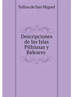 Descripciones de las Islas Pithiusas