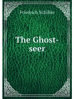 The Ghost-seer