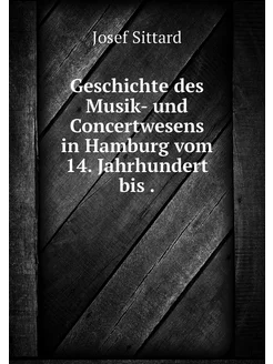 Geschichte des Musik- und Concertwese