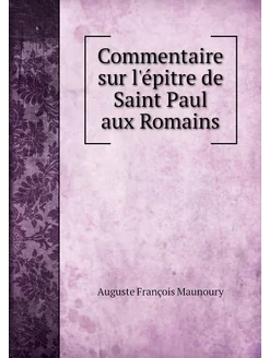 Commentaire sur l'épitre de Saint Pau