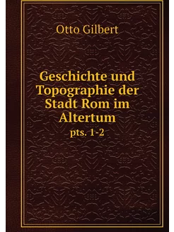 Geschichte und Topographie der Stadt