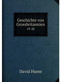 Geschichte von Grossbritannien. 19-20