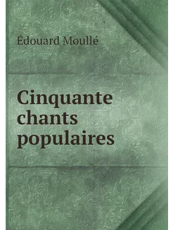 Cinquante chants populaires