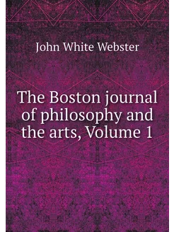 The Boston journal of philosophy and