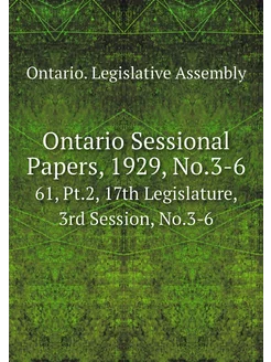 Ontario Sessional Papers, 1929, No.3-