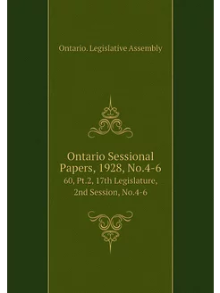 Ontario Sessional Papers, 1928, No.4-