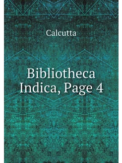 Bibliotheca Indica, Page 4