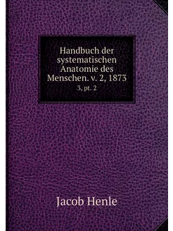 Handbuch der systematischen Anatomie