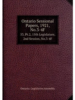 Ontario Sessional Papers, 1921, No.3-