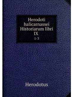 Herodoti halicarnassei Historiarum li