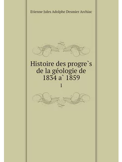 Histoire des progrès de la géologie