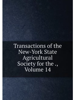 Transactions of the New-York State Ag