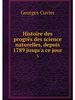 Histoire des progrès des science natu