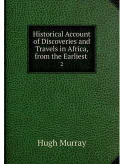 Historical Account of Discoveries and