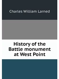 History of the Battle monument at Wes