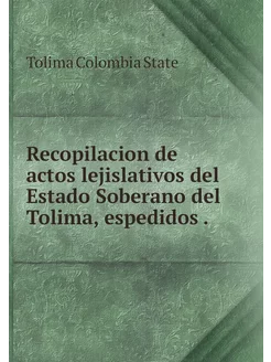 Recopilacion de actos lejislativos de