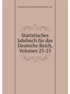 Statistisches Jahrbuch für das Deutsc