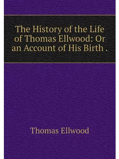 The History of the Life of Thomas Ell