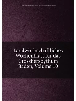 Landwirthschaftliches Wochenblatt für