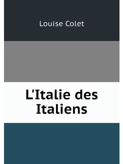 L'Italie des Italiens