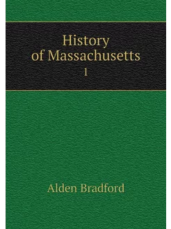 History of Massachusetts. 1