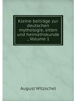 Kleine beiträge zur deutschen mytholo