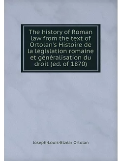 The history of Roman law from the tex