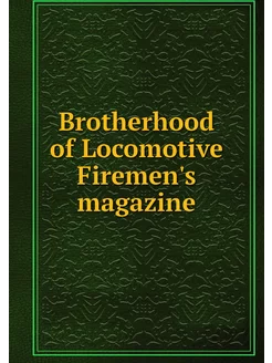 Brotherhood of Locomotive Firemen's m