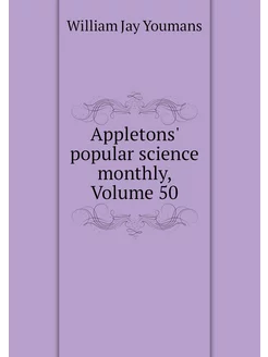 Appletons' popular science monthly, V