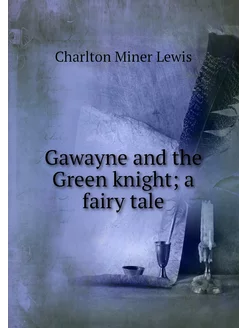 Gawayne and the Green knight a fairy