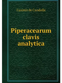 Piperacearum clavis analytica