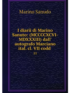 I diarii di Marino Sanuto (MCCCCXCVI