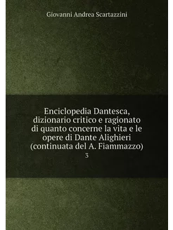 Enciclopedia Dantesca, dizionario cri