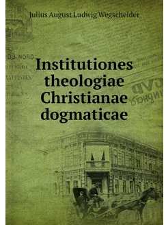 Institutiones theologiae Christianae