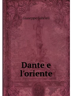 Dante e l'oriente