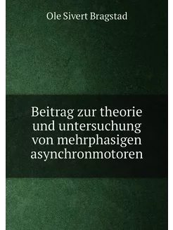 Beitrag zur theorie und untersuchung von mehrphasige