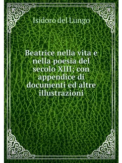 Beatrice nella vita e nella poesia de