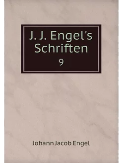 J. J. Engel's Schriften. 9