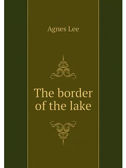 The border of the lake