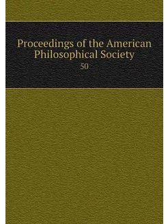 Proceedings of the American Philosoph