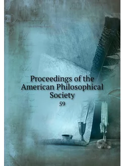 Proceedings of the American Philosoph