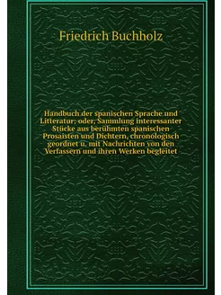 Handbuch der spanischen Sprache und L