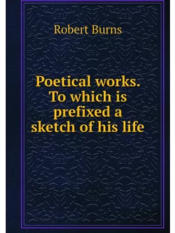 Poetical works. To which is prefixed