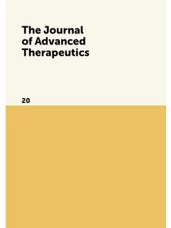 The Journal of Advanced Therapeutics. 20