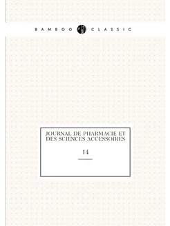 Journal de pharmacie et des sciences