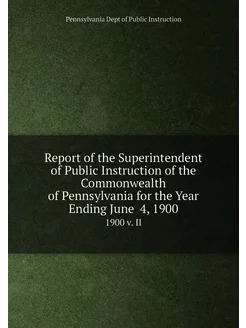 Report of the Superintendent of Publi