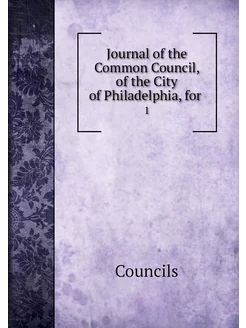 Journal of the Common Council, of the