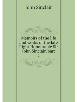 Memoirs of the life and works of the