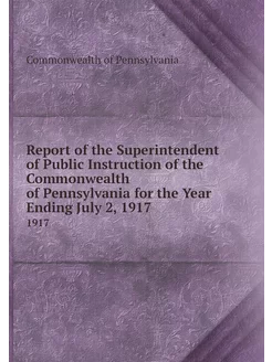 Report of the Superintendent of Publi